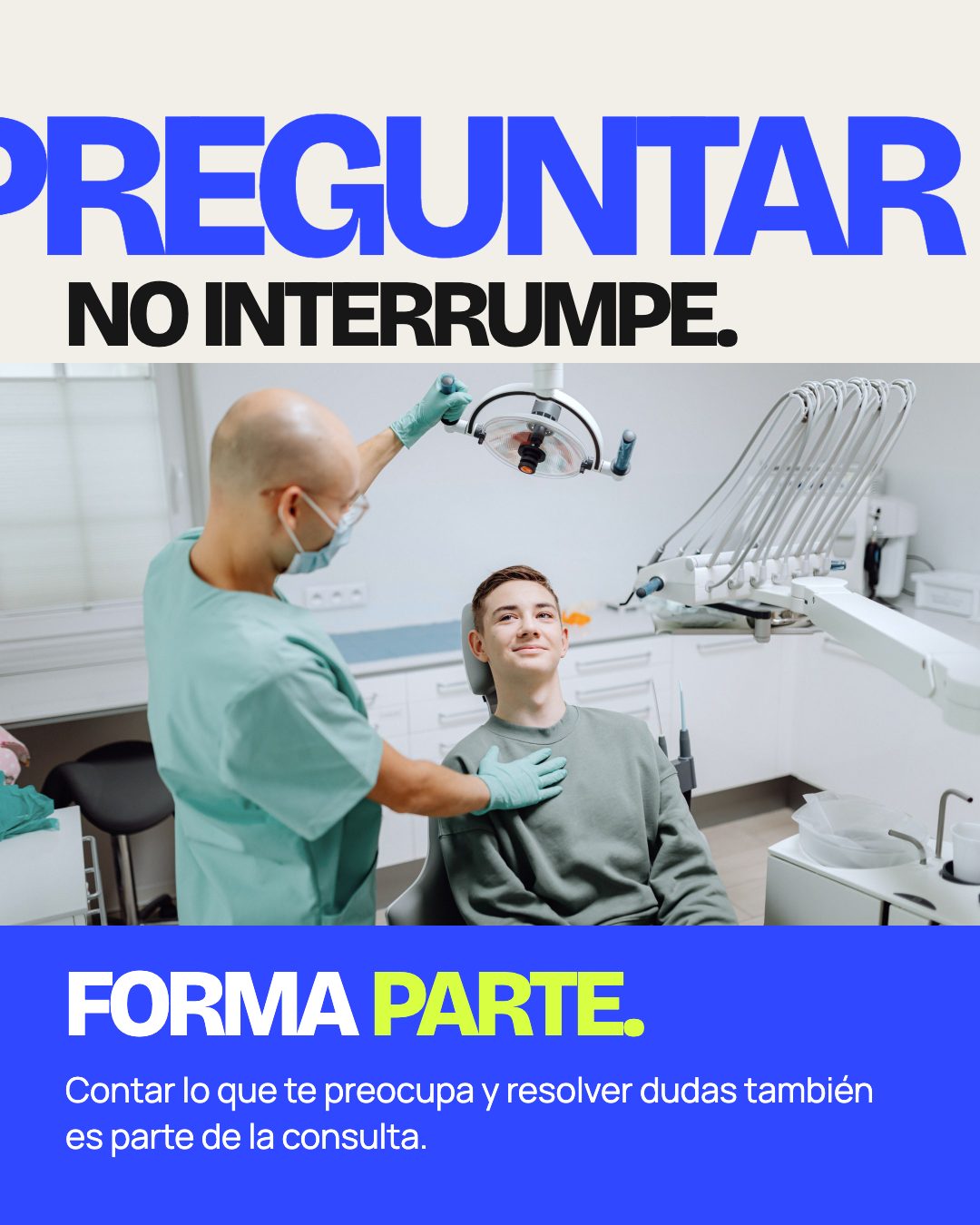 Cuarta lámina: «Preguntar no interrumpe, forma parte», sobre una fotografía de la consulta en marcha.