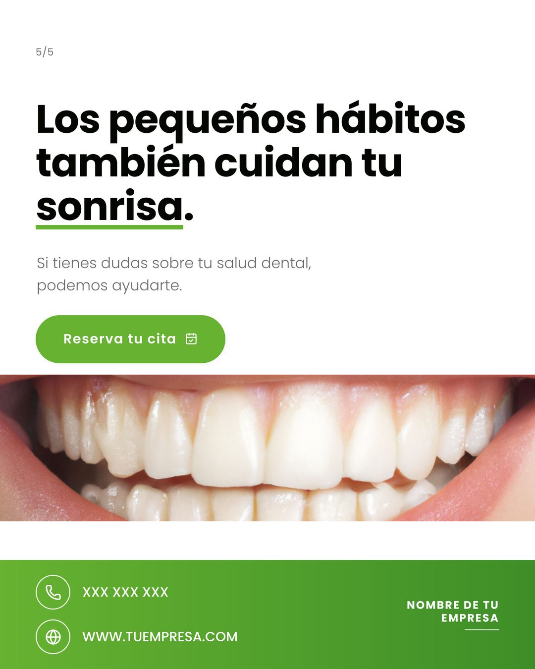 Cierre del carrusel: recordatorio sobre los pequeños hábitos, botón de reserva de cita y datos de contacto de la clínica.