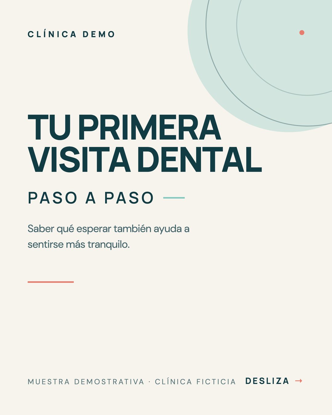 Portada del carrusel «Primera visita»: titular «Tu primera visita dental» con la etiqueta «Paso a paso» y una circunferencia concéntrica como recurso gráfico.